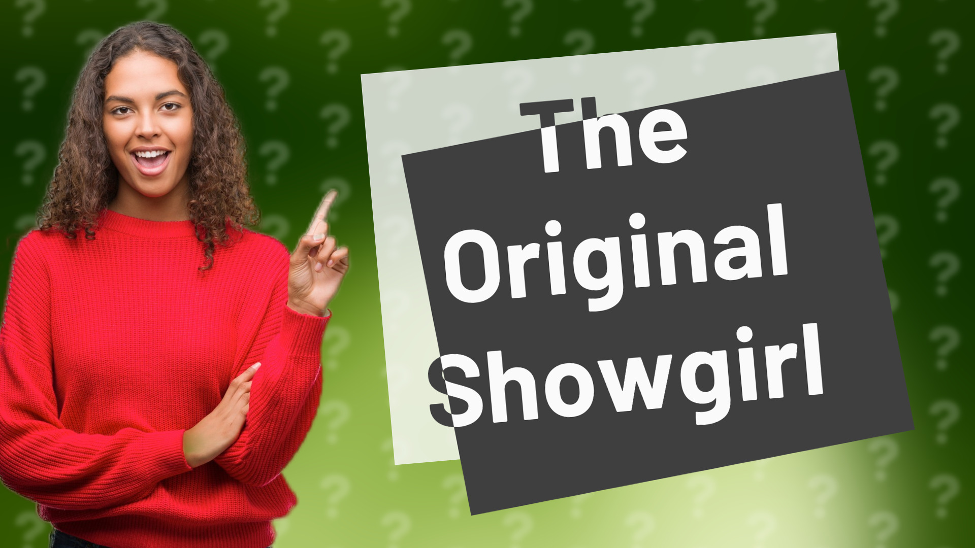 The Original Showgirl