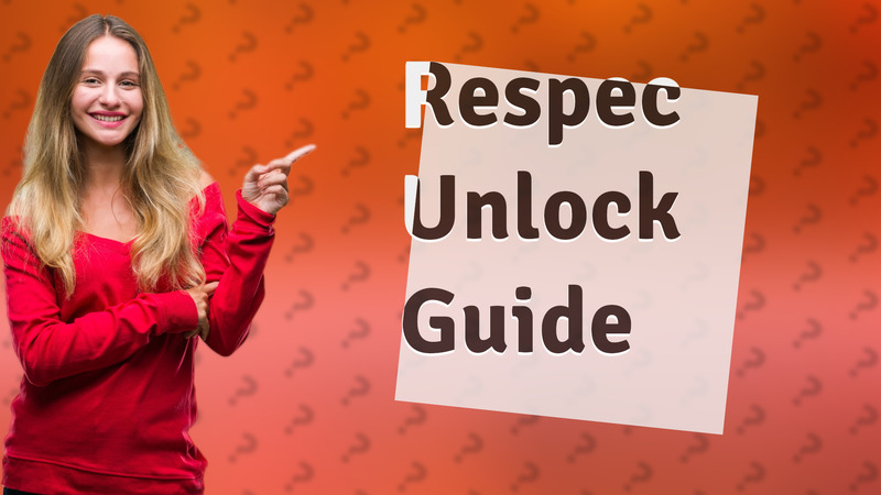 Respec Unlock Guide