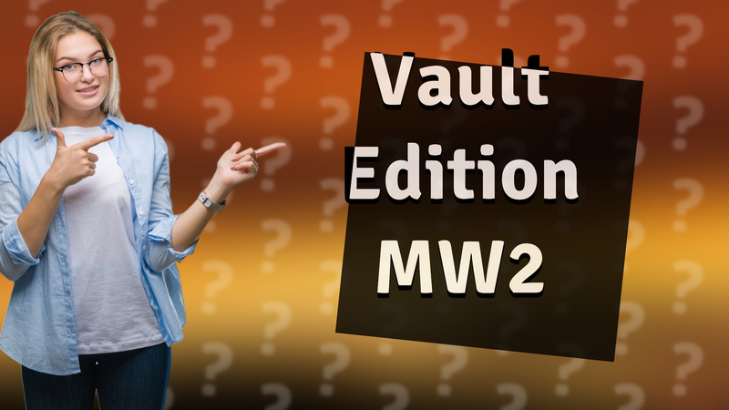 Vault Edition MW2