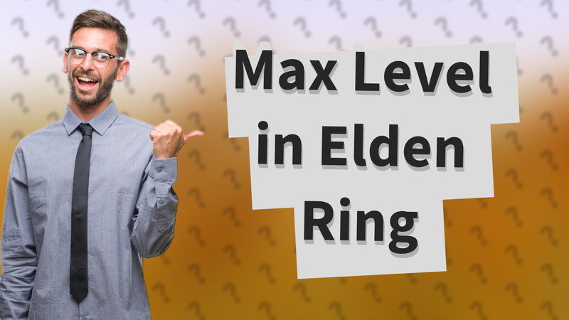 Max Level in Elden Ring