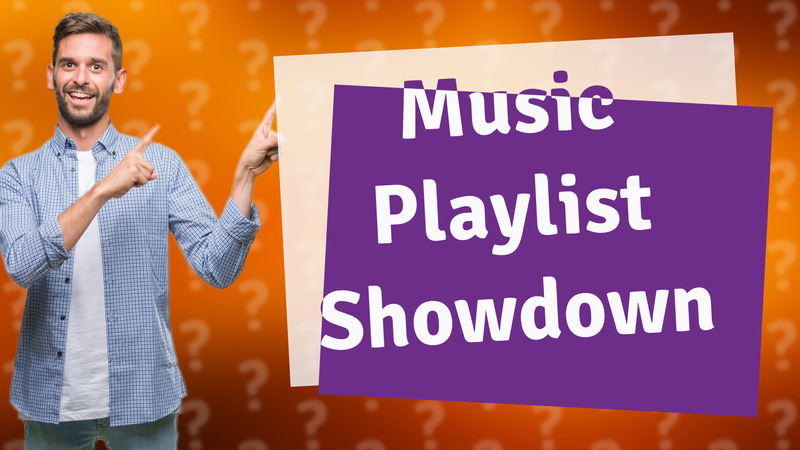 Music Playlist Showdown