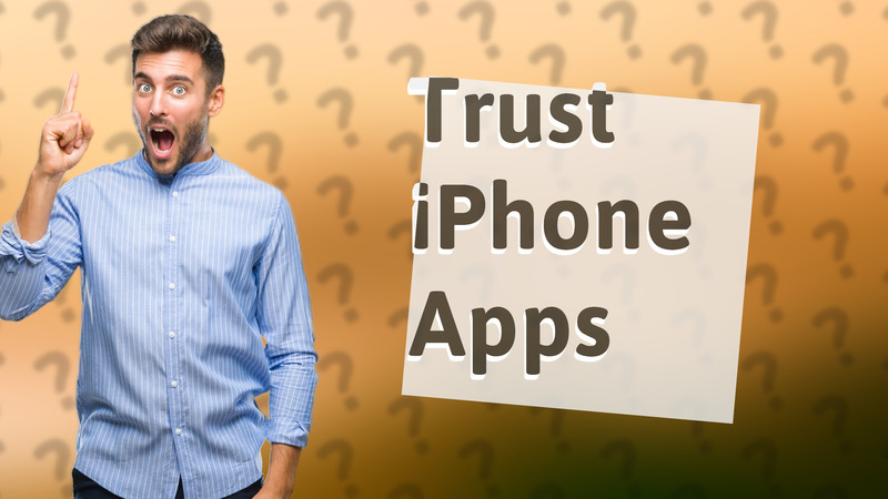 Trust iPhone Apps