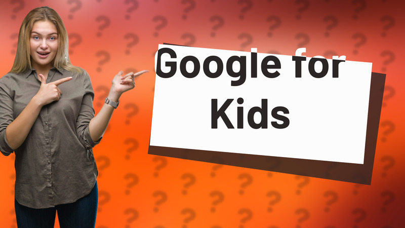 Google for Kids