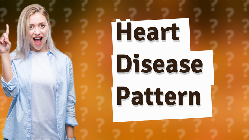 Heart Disease Pattern