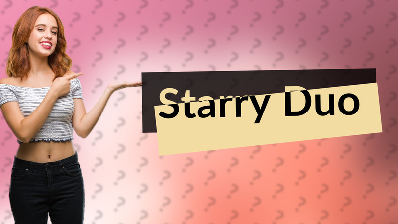 Starry Duo