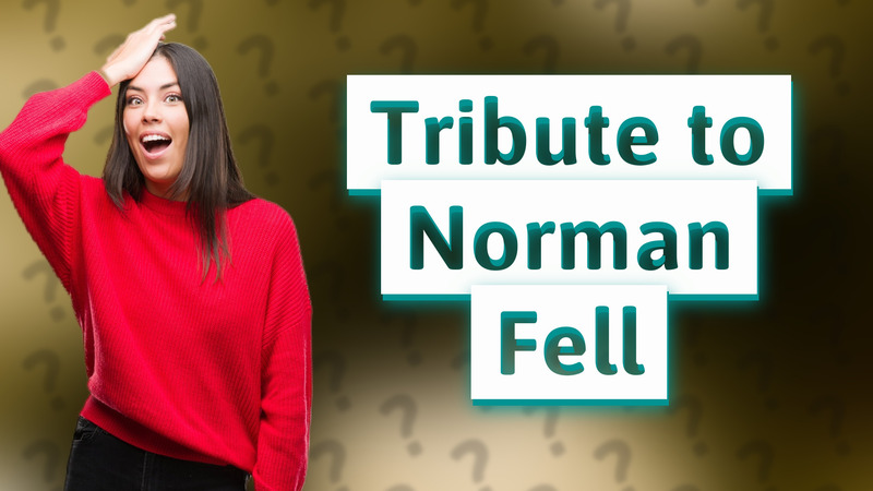 Tribute to Norman Fell