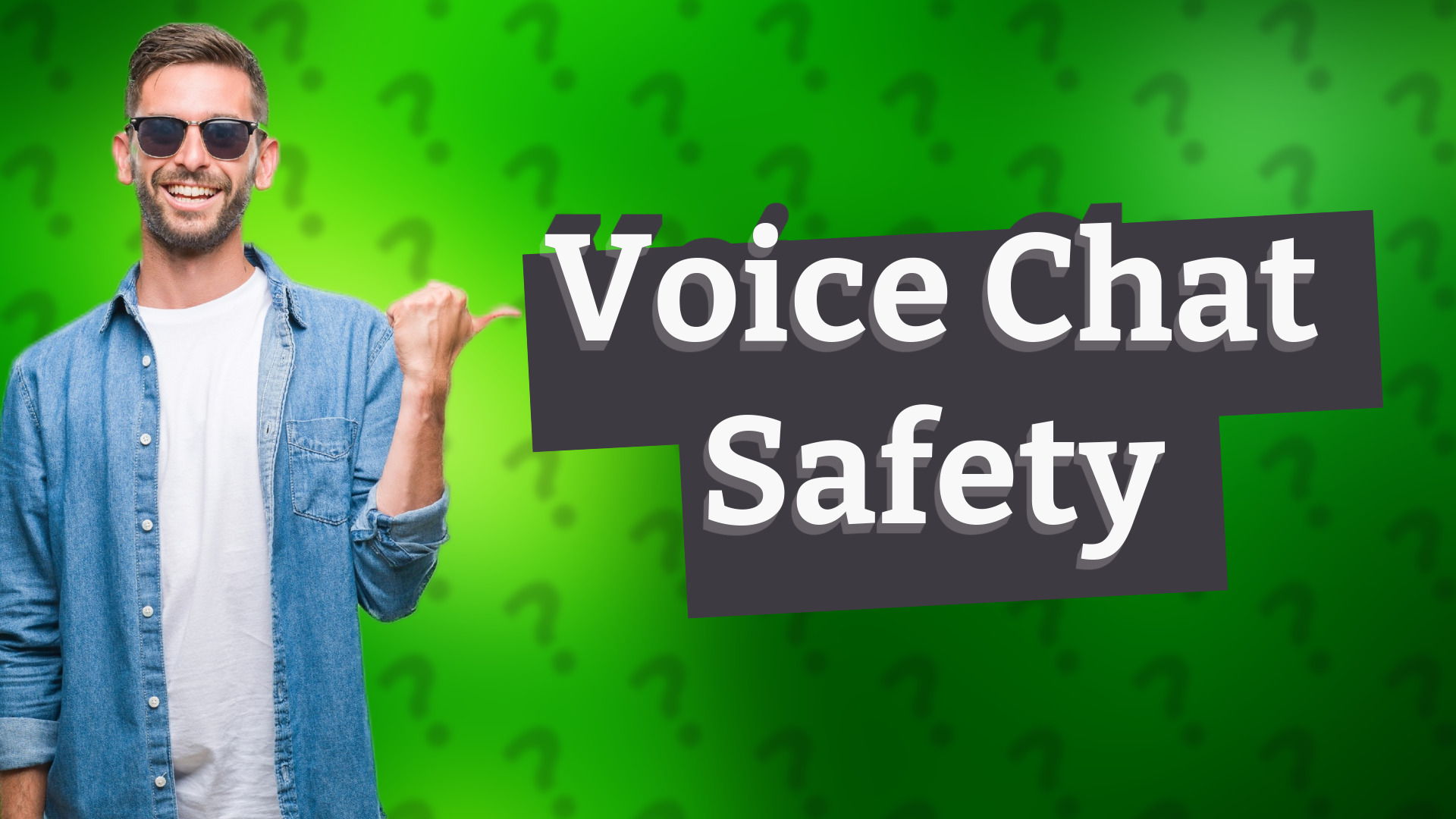Voice Chat Safety