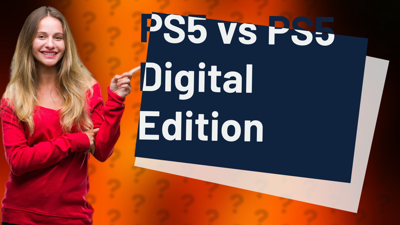 PS5 vs PS5 Digital Edition