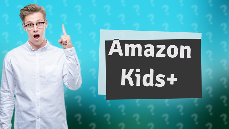 Amazon Kids+