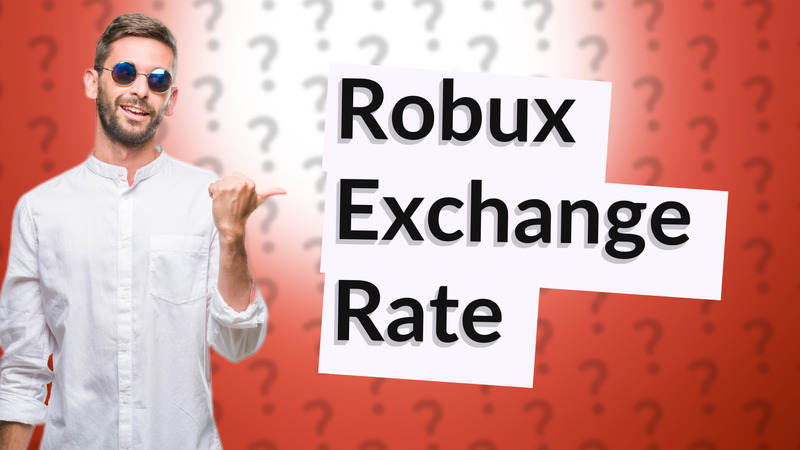 Robux Exchange Rate