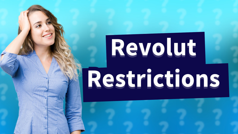 Revolut Restrictions