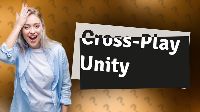 Cross-Play Unity