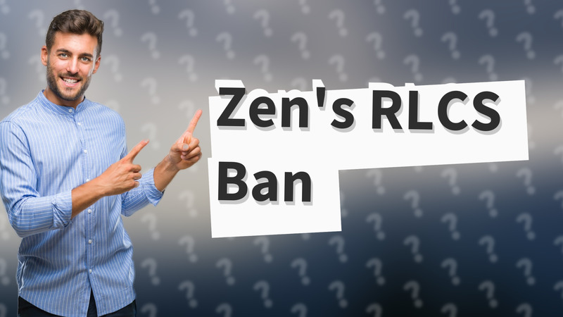 Zen's RLCS Ban