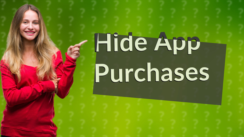 Hide App Purchases