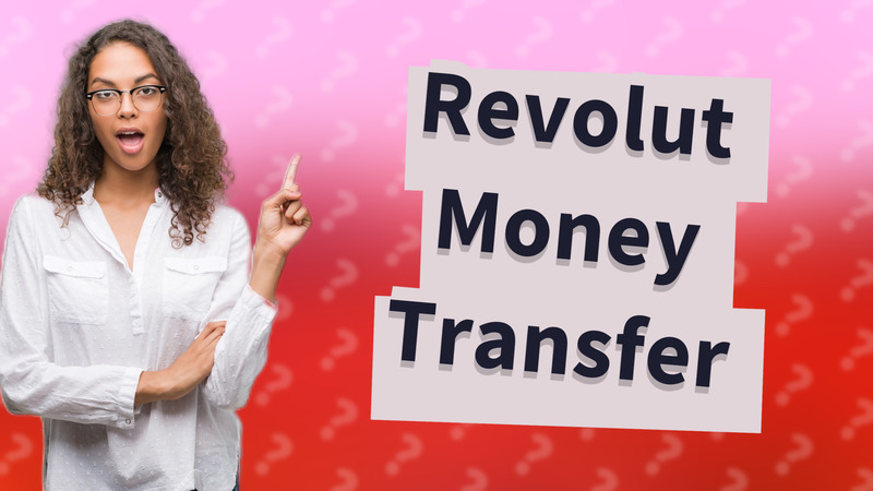 Revolut Money Transfer
