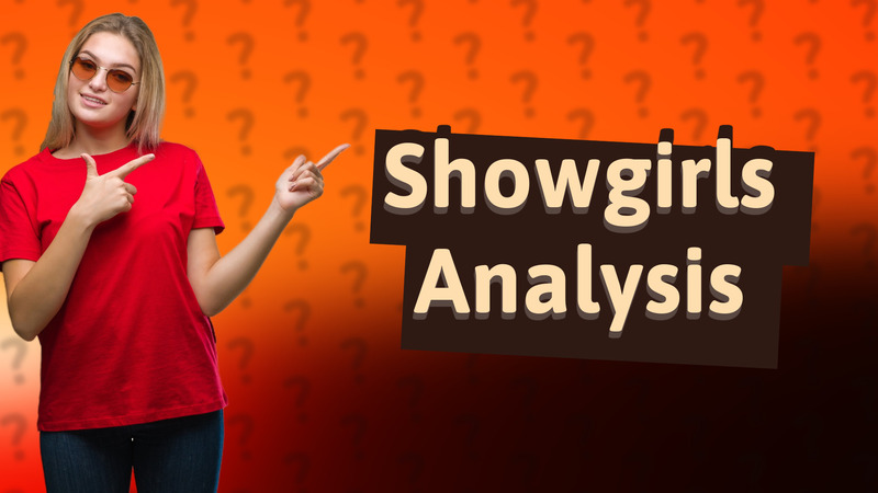 Showgirls Analysis