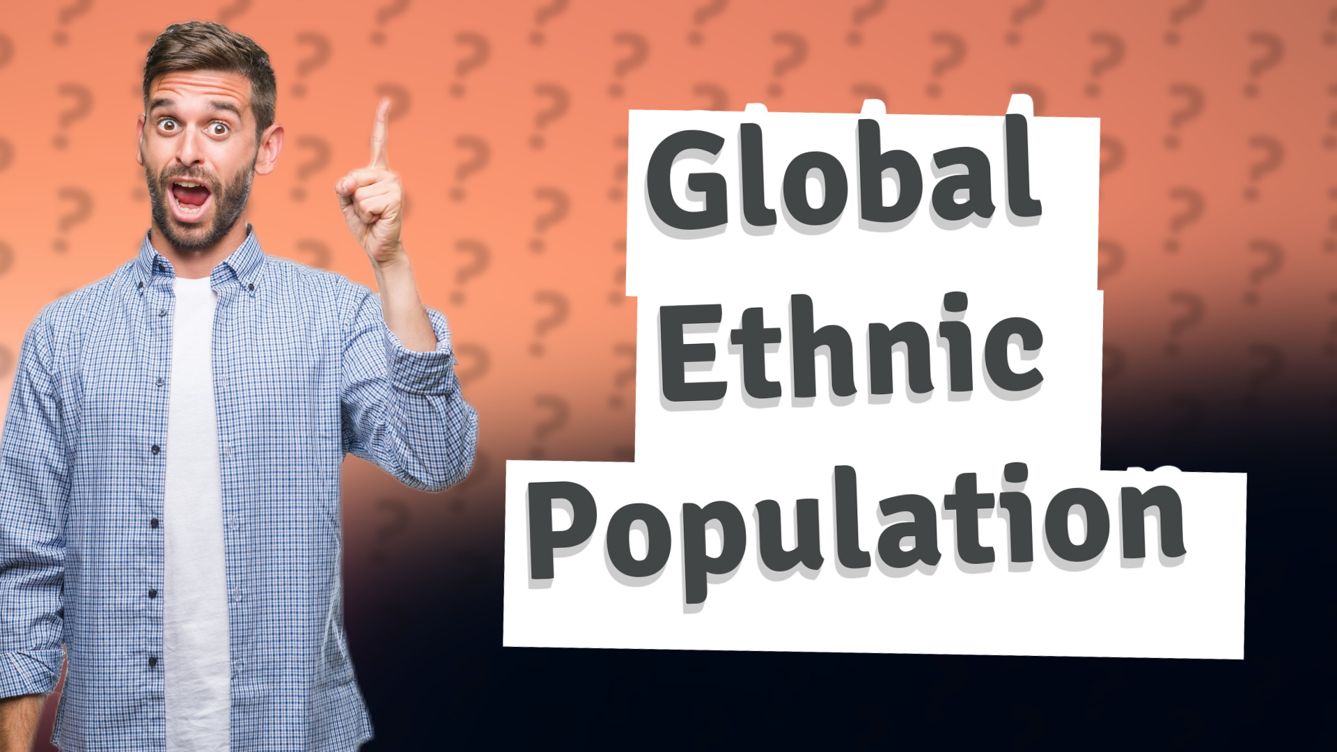 Global Ethnic Population