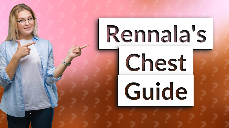 Rennala's Chest Guide