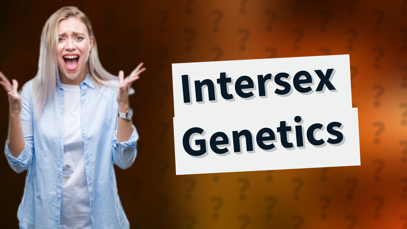 Intersex Genetics