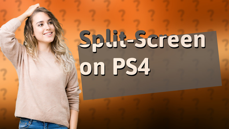 Split-Screen on PS4