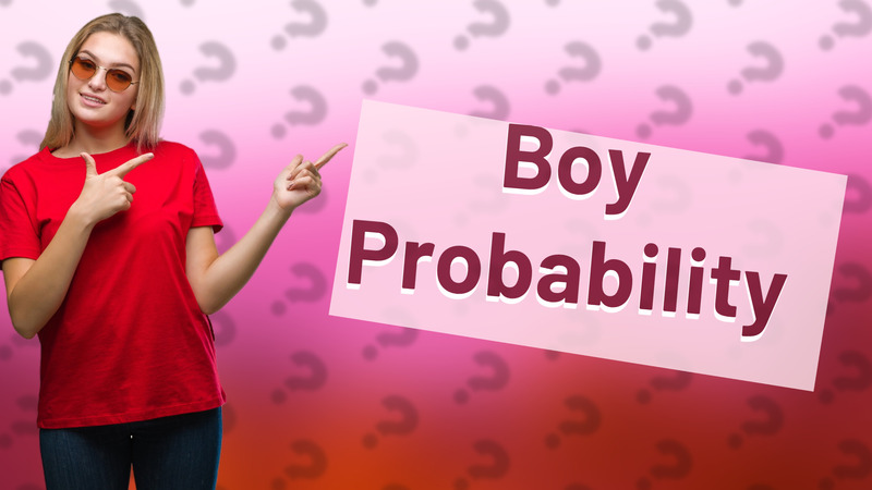 Boy Probability