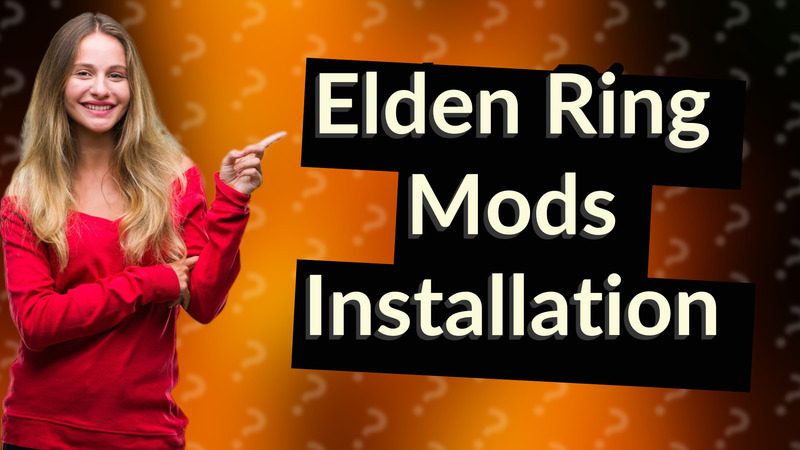 Elden Ring Mods Installation