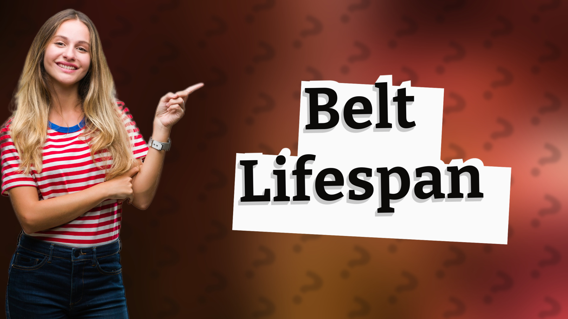 Belt Lifespan