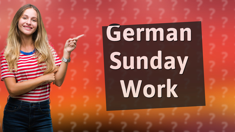 German Sunday Work