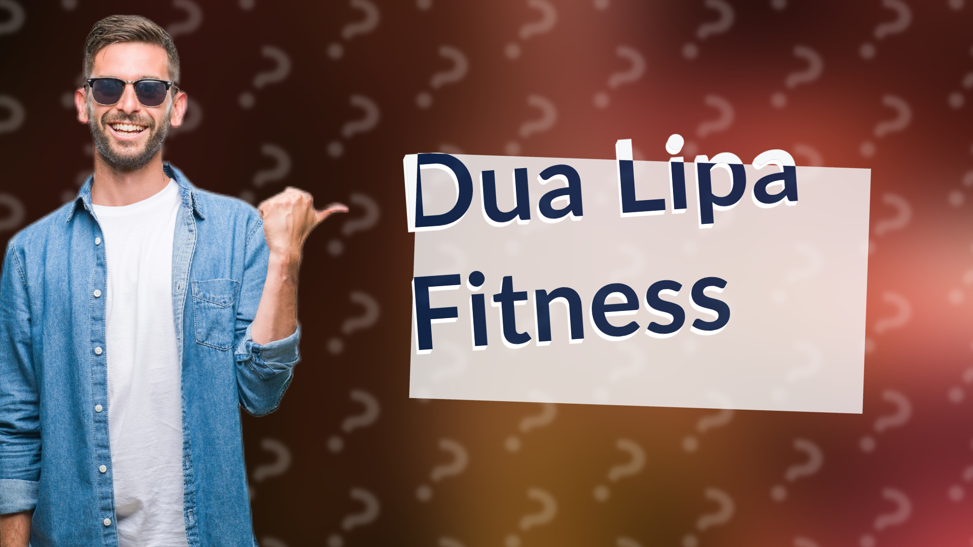 Dua Lipa Fitness