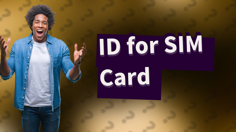 ID for SIM Card