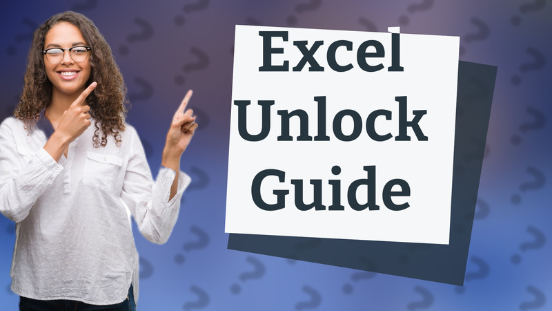 Excel Unlock Guide
