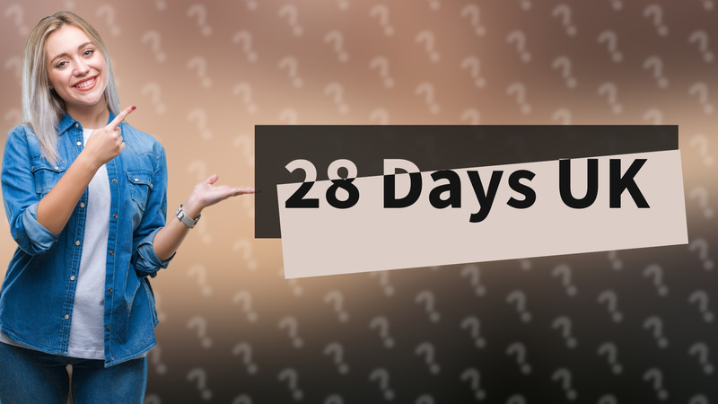 28 Days UK