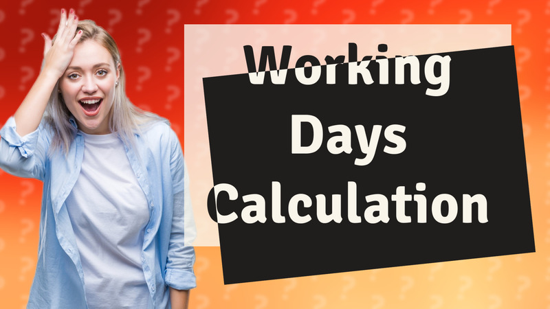 Working Days Calculation