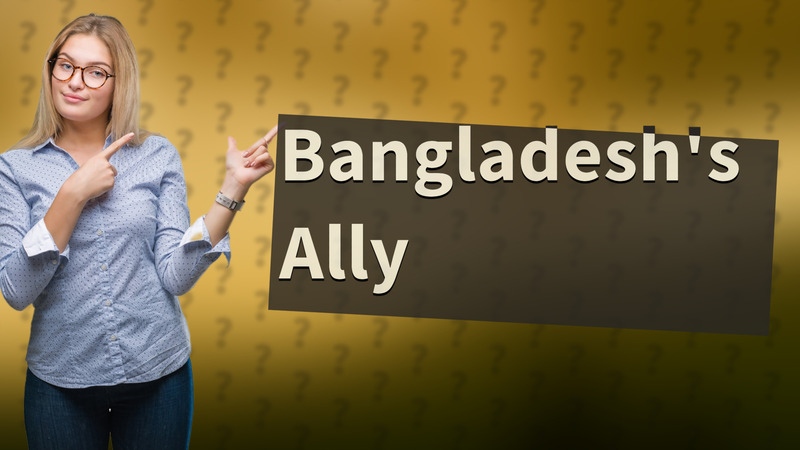 Bangladesh's Ally
