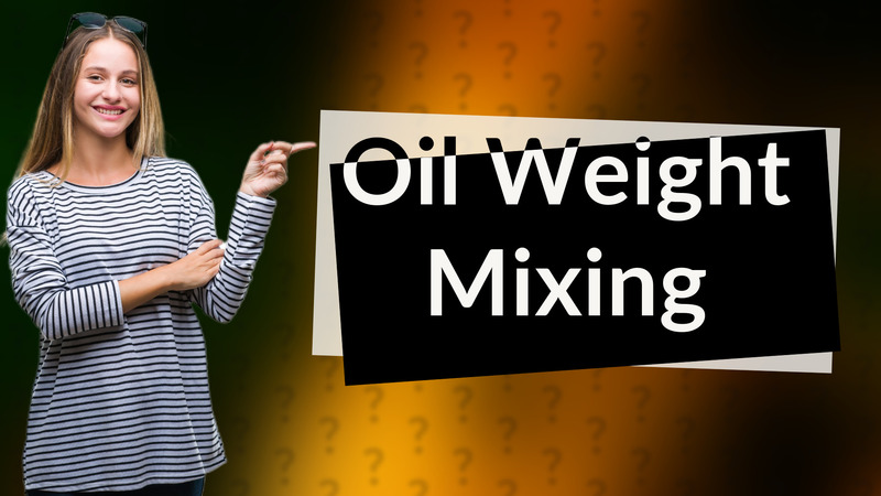 Oil Weight Mixing
