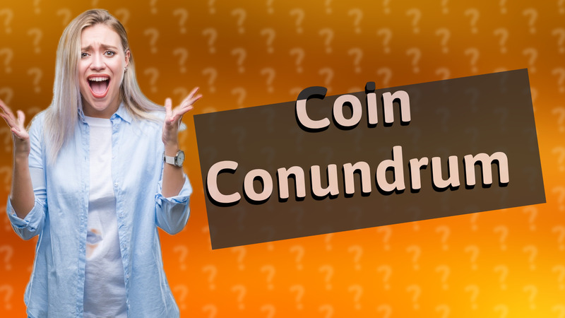 Coin Conundrum