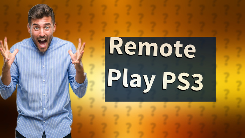 Remote Play PS3