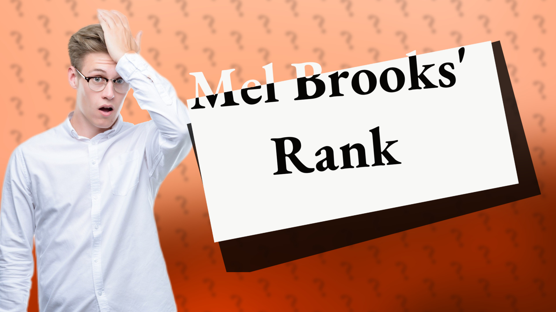 Mel Brooks' Rank