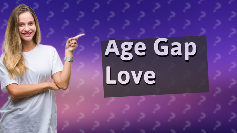 Age Gap Love