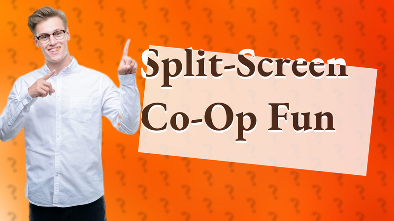 Split-Screen Co-Op Fun