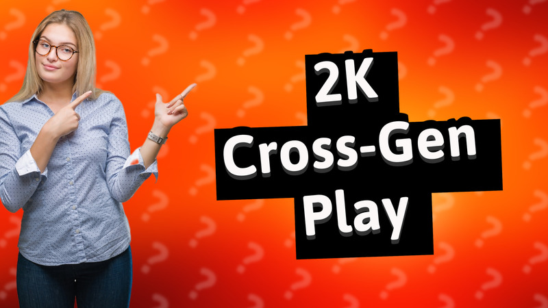 2K Cross-Gen Play