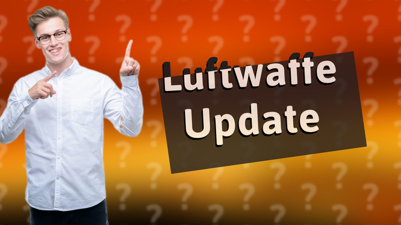 Luftwaffe Update