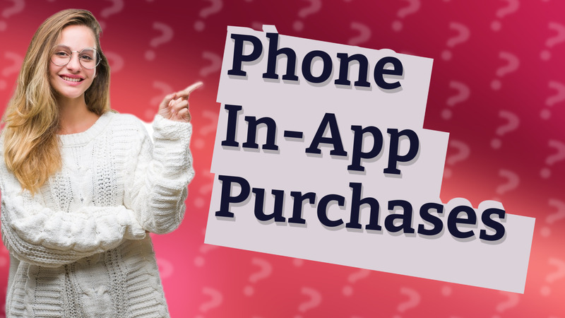 Phone In-App Purchases
