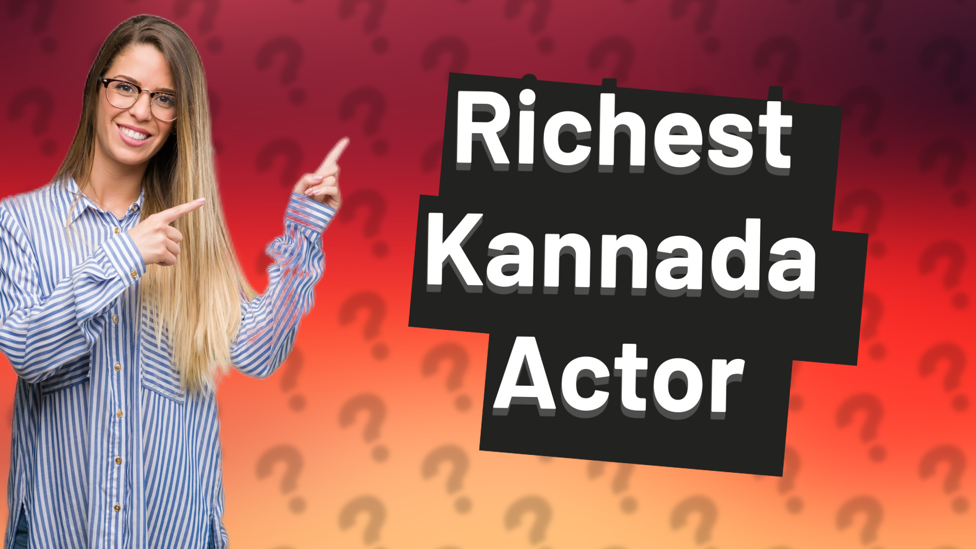 Richest Kannada Actor