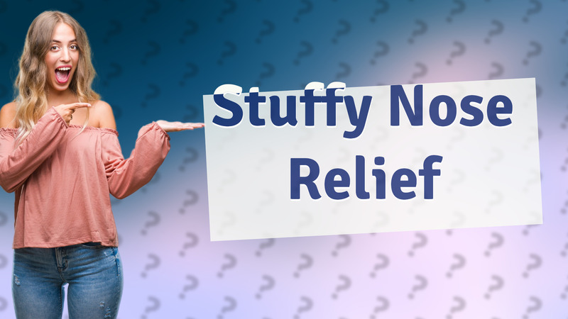 Stuffy Nose Relief