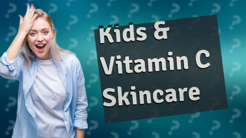 Kids & Vitamin C Skincare