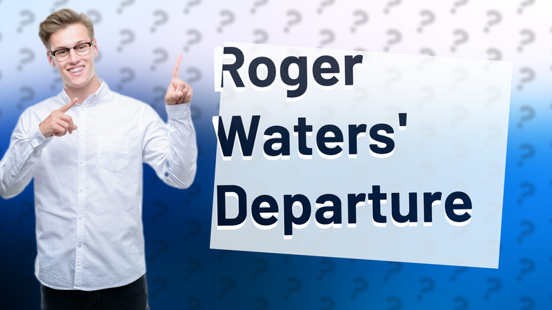 Roger Waters' Departure