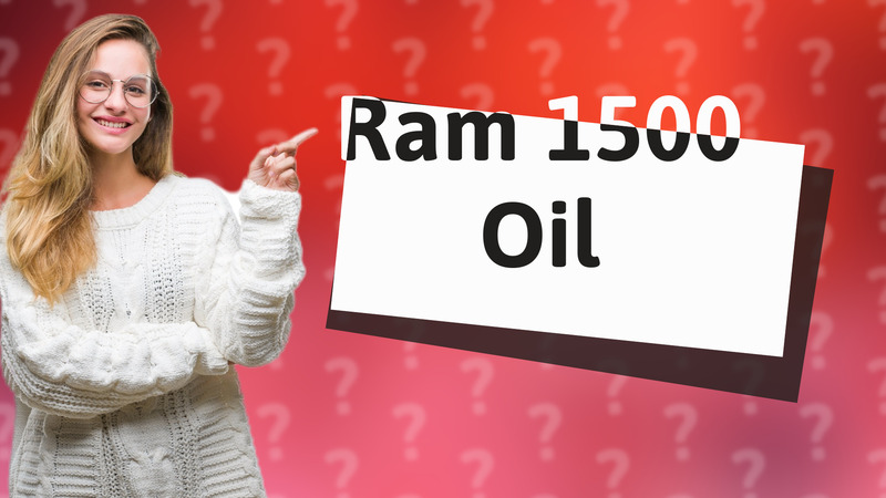 Ram 1500 Oil