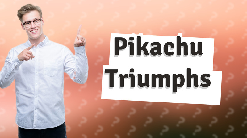 Pikachu Triumphs