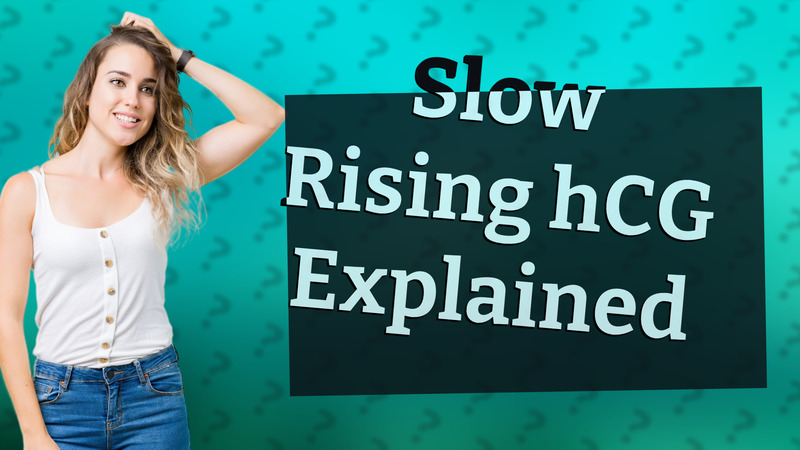Slow Rising hCG Explained